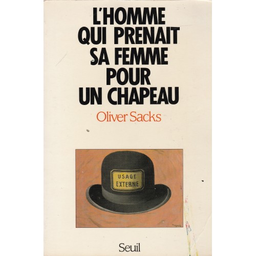 L'homme qui prenait sa femme pour un chapeau Oliver Sacks